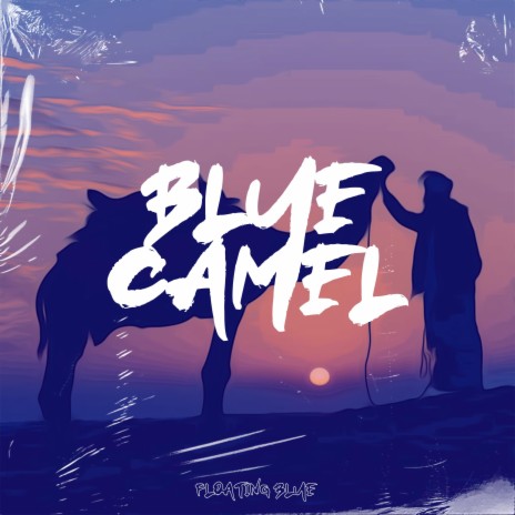 Blue Camel ft. Lofi Study Man & Lofi Chilled | Boomplay Music