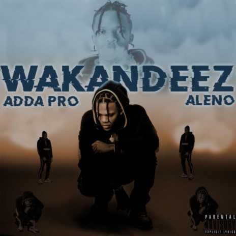 Wakandeez ft. Alëno | Boomplay Music