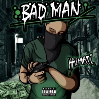 Bad Man (feat. Revelashun)