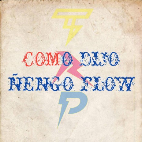 Como Dijo Ñengo Flow | Boomplay Music