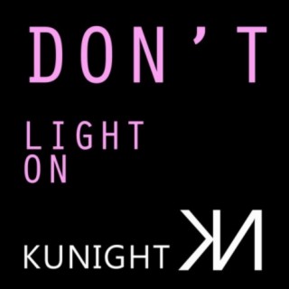 Don't Light On