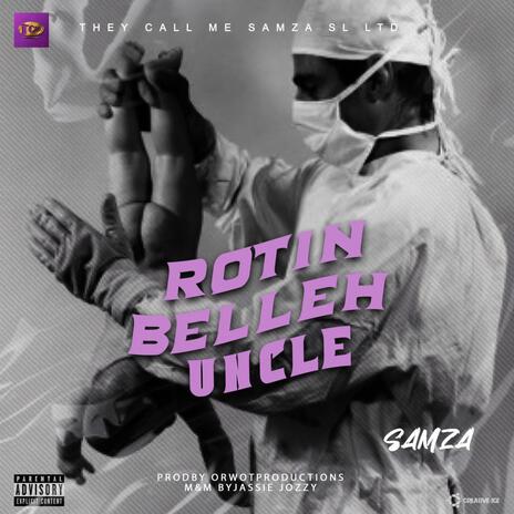 Rotin Belleh Uncle | Boomplay Music