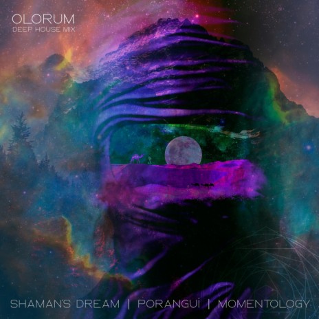 Olorum (Momentology Deep House Mix) ft. Poranguí, Momentology & Eric Zang