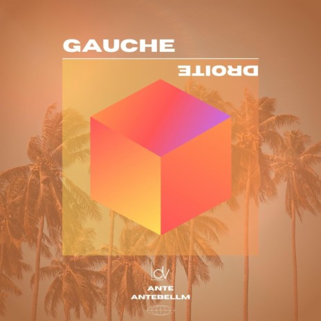 GAUCHE DROITE | Boomplay Music