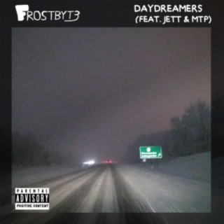 DAYDREAMERS (feat. Jett & MTP)