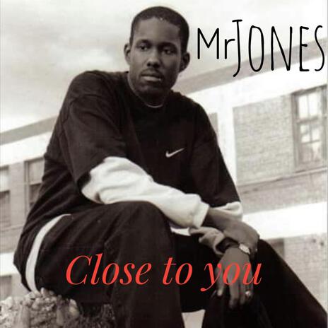 Close to you | Boomplay Music