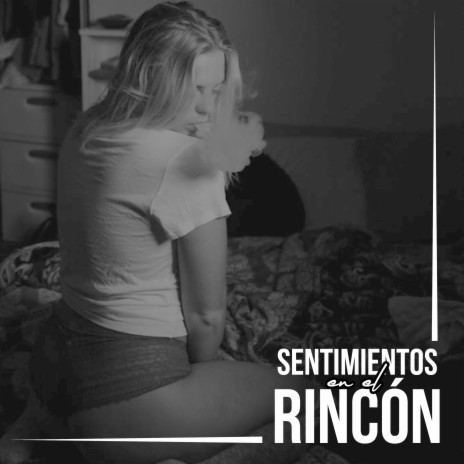 Sentimientos en el Rincón | Boomplay Music