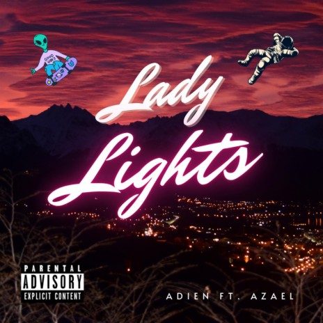 Lady Lights ft. Adien D | Boomplay Music