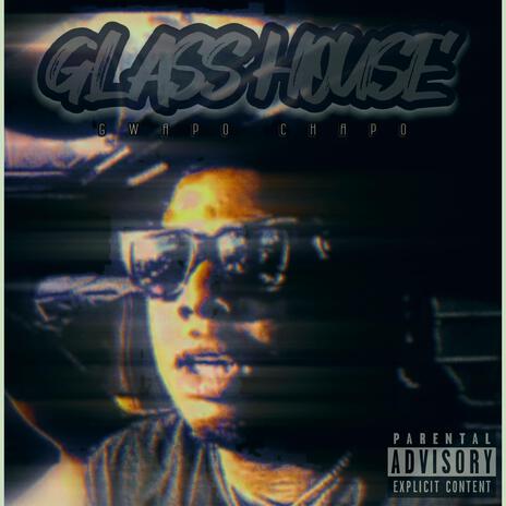 Glass House | Boomplay Music