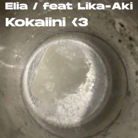 <3Kokaiini ft. Lika-Aki | Boomplay Music