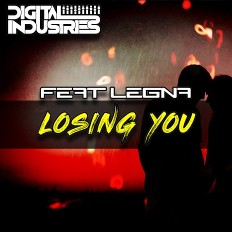 Losing You ft. Legna