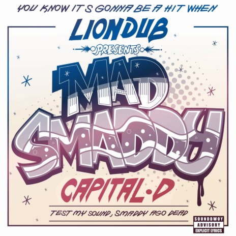 Mad Smaddy ft. Liondub | Boomplay Music