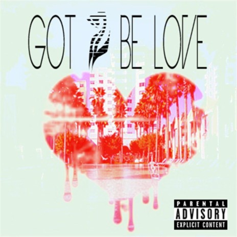 Got to Be Love | Boomplay Music