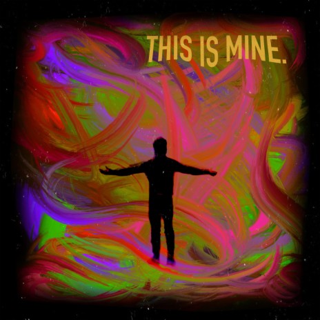 This Is Mine | Boomplay Music
