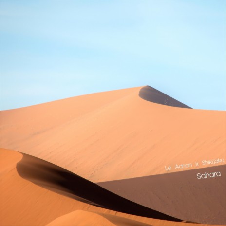 Sahara ft. Shikijaku | Boomplay Music