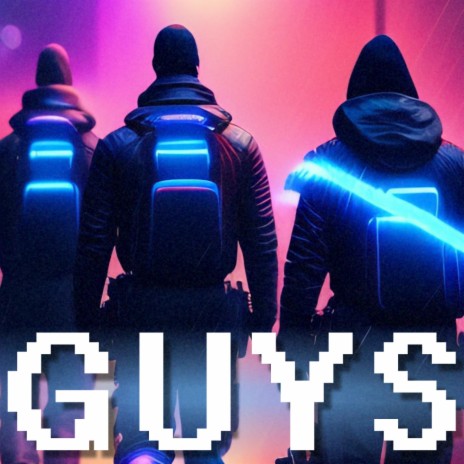 GUYS | Boomplay Music