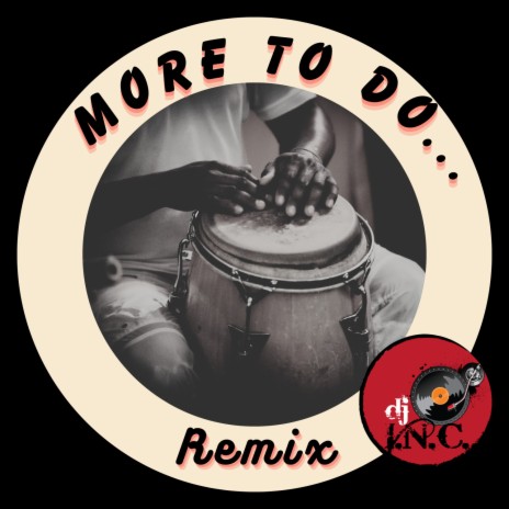 More to do (Remix) | Boomplay Music