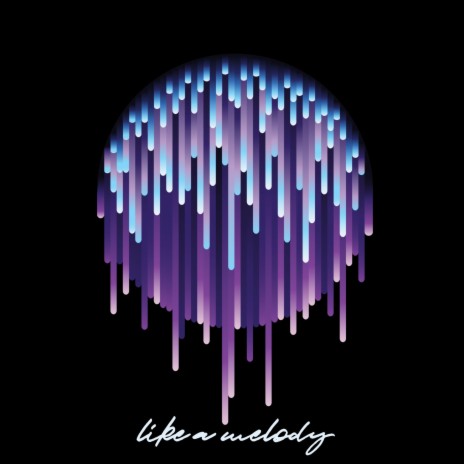 Like A Melody | Boomplay Music