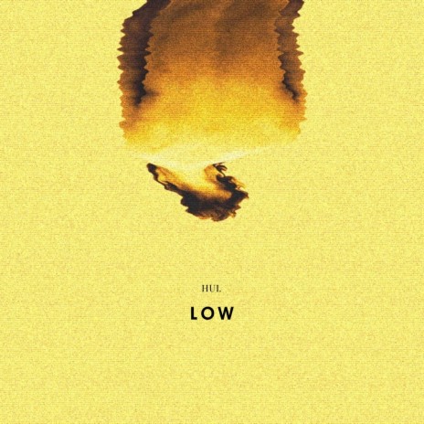 Low | Boomplay Music