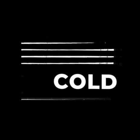 Cold | Boomplay Music