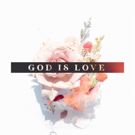 God is Love