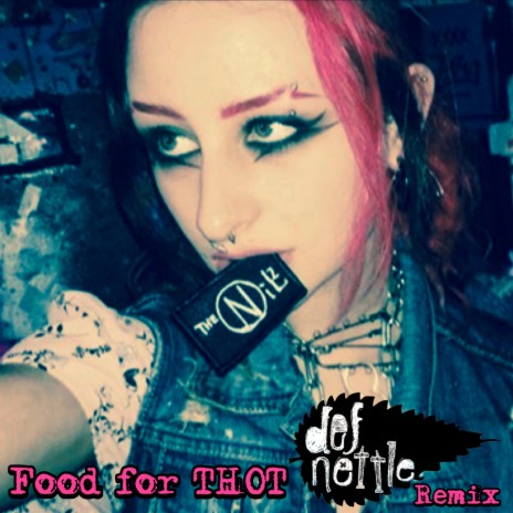 Food for THOT (Remix) ft. Def Nettle | Boomplay Music