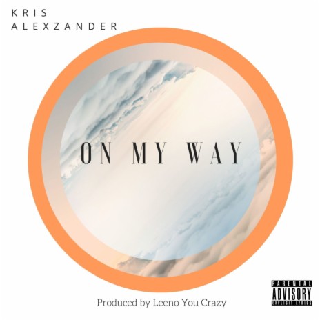 On My Way | Boomplay Music