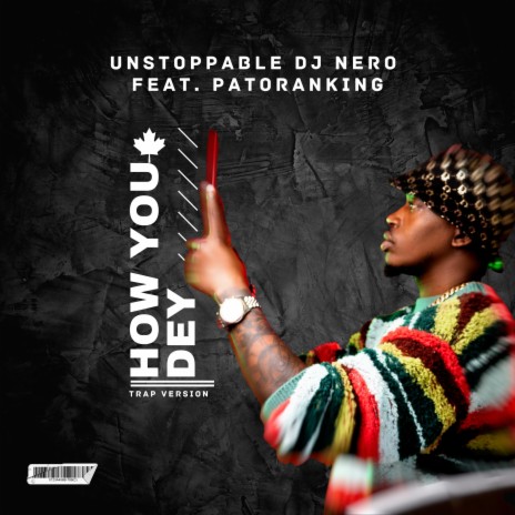 How You Dey (Trap Version) ft. Patoranking | Boomplay Music
