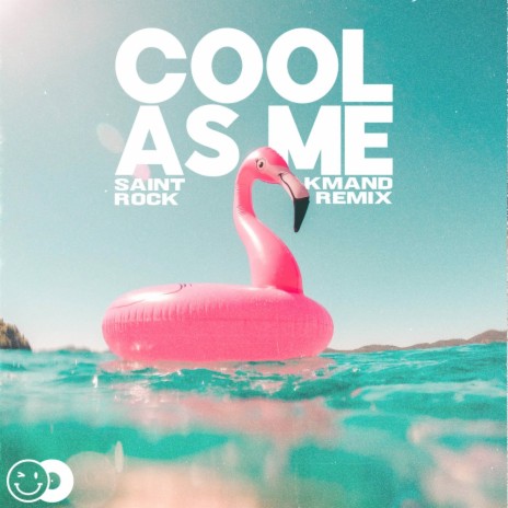 Cool As Me (KMAND Extended Remix) ft. KMAND | Boomplay Music