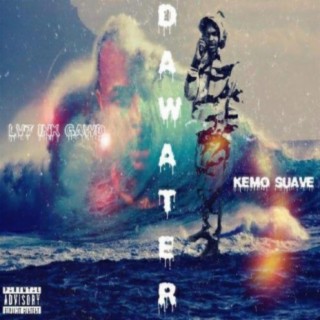 Da Water (feat. Kemo Suave)