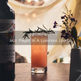 Jazz Played In A Luxurious Lounge