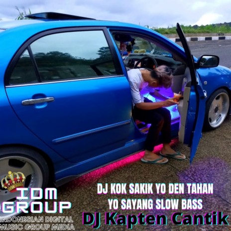 DJ Kok Sakik Yo Den Tahan Yo Sayang Slow Bass | Boomplay Music