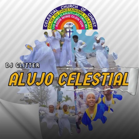 Alujo Celestial (Track III) ft. Dj Glitter | Boomplay Music