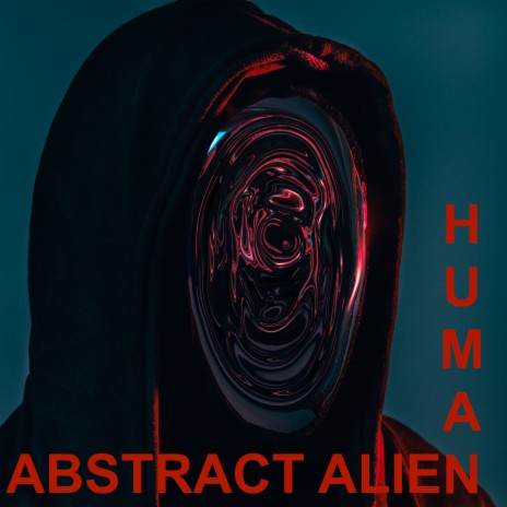 Abstract Alien | Boomplay Music