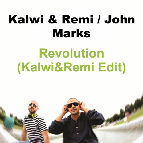 Revolution (Edit) (Edit) ft. John Marks | Boomplay Music