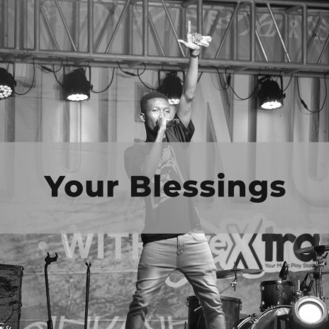 Your Blessings | Boomplay Music