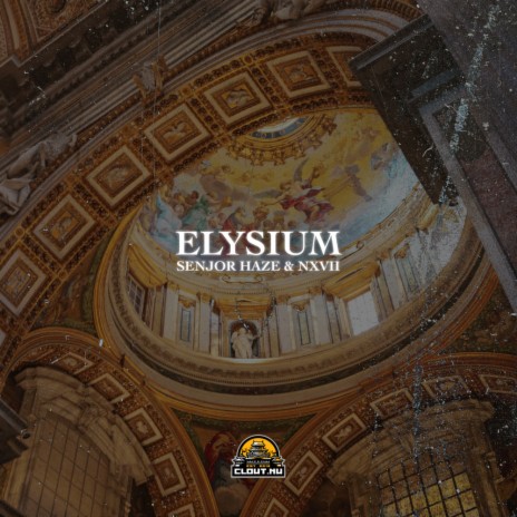 Elysium ft. NXVII | Boomplay Music