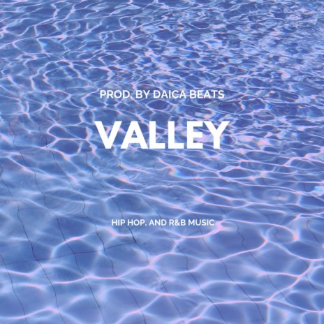 Valley | Boomplay Music