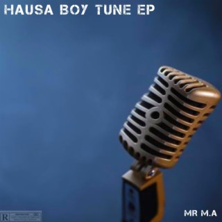HAUSA BOY TUNE EP