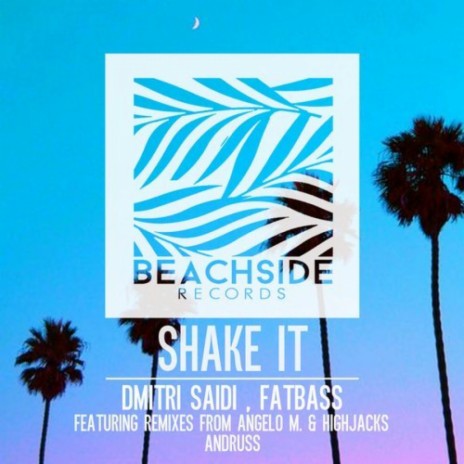 Shake It (Angelo M. & Highjacks Remix) | Boomplay Music