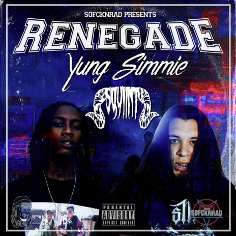 Renegade ft. Yung Simmie