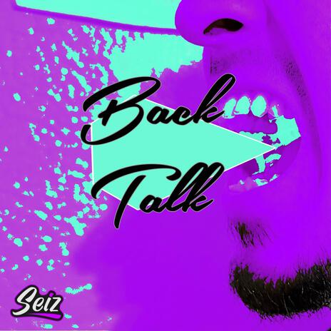 Back Talk | Boomplay Music