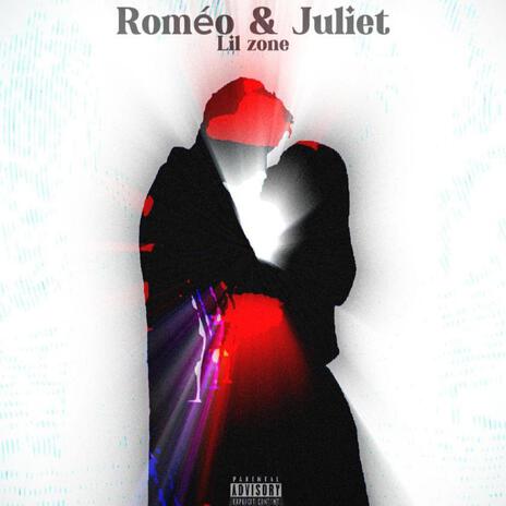 ROMÉO & JULIET | Boomplay Music