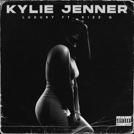 Kylie Jenner ft. Kizz Q | Boomplay Music