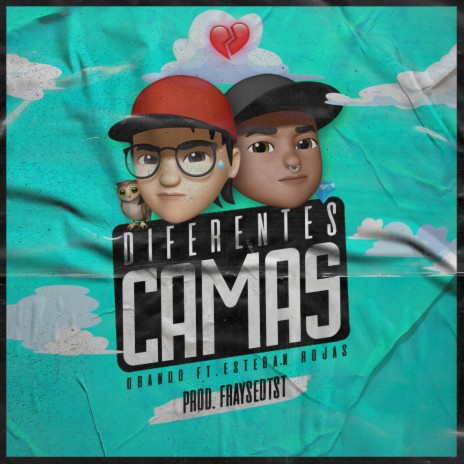 Diferentes Camas ft. Esteban Rojas | Boomplay Music