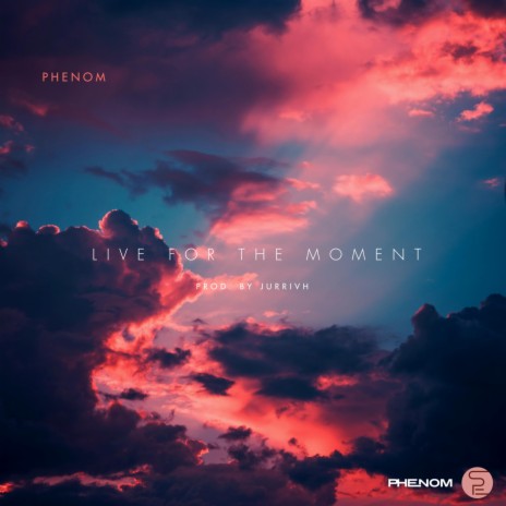 Live for the Moment | Boomplay Music