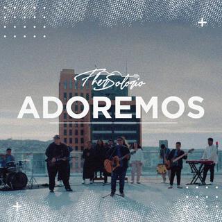 Adoremos lyrics | Boomplay Music