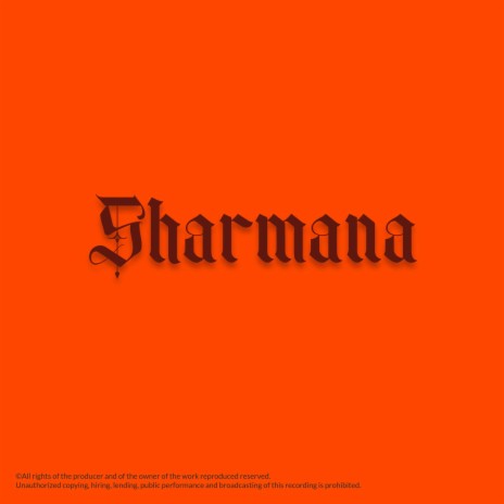 Sharmana | Boomplay Music