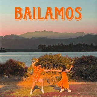 Bailamos