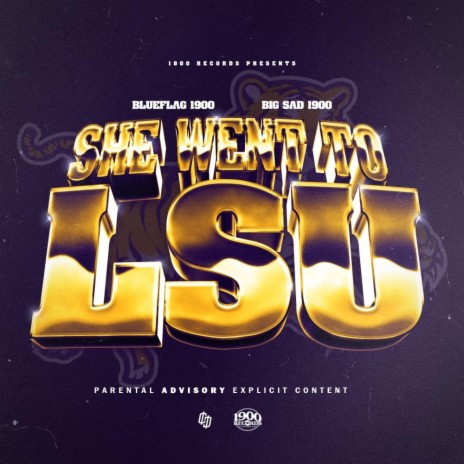 She went to LSU ft. BlueFlag 1900 | Boomplay Music